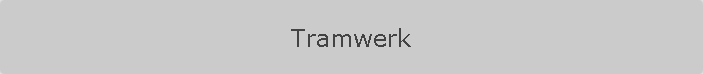 Tramwerk